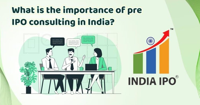 What is the importance of pre IPO consulting in India?