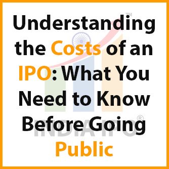 Understanding the Costs of an IPO...