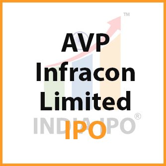 AVP Infracon IPO: Unlocking New Avenues for Growth