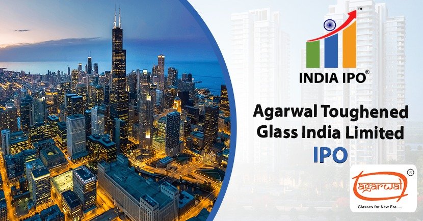 Agarwal Toughened Glass India Limited IPO