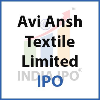 Avi Ansh Textile Limited IPO