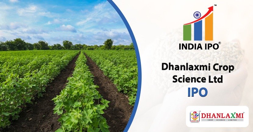 Dhanlaxmi Crop Science Ltd IPO