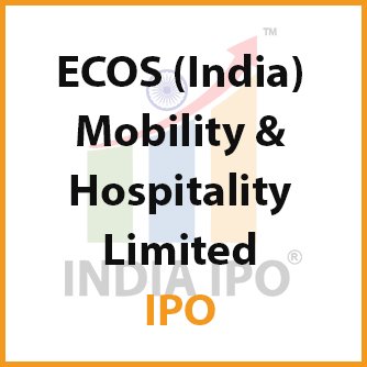 ECOS (India) Mobility & Hospitality Limited IPO