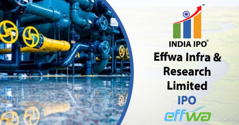 Effwa Infra & Research Limited IPO