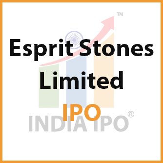 Esprit Stones Limited IPO