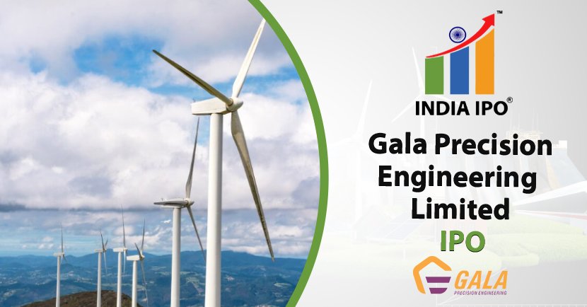 Gala Precision Engineering Limited IPO