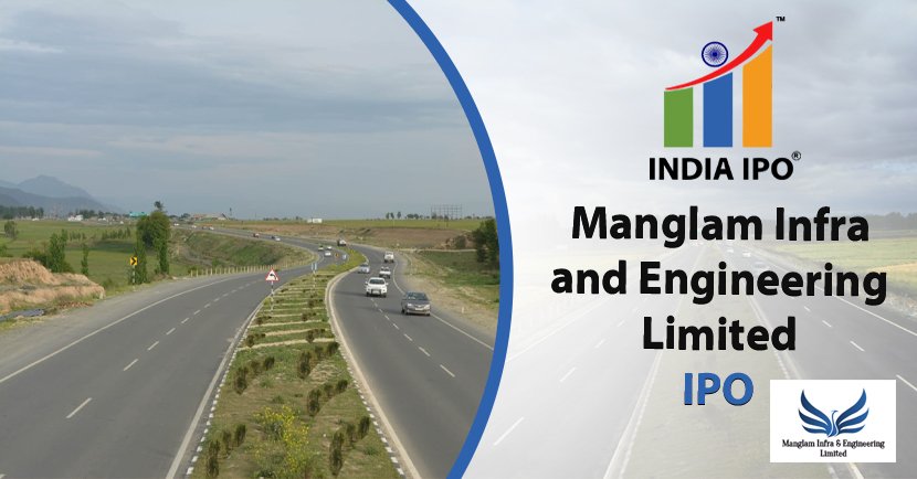 Manglam Infra and Engineering Limited IPO