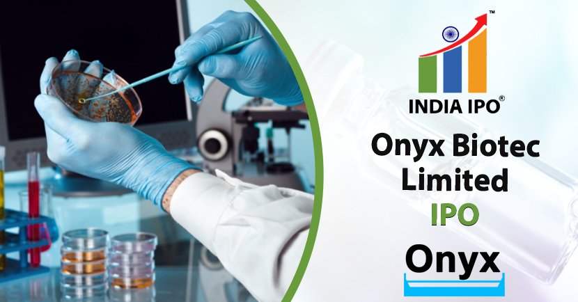 Onyx Biotec Limited IPO