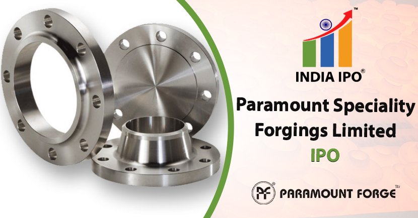 Paramount Speciality Forgings Limited IPO