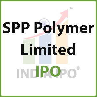 SPP Polymer Limited IPO