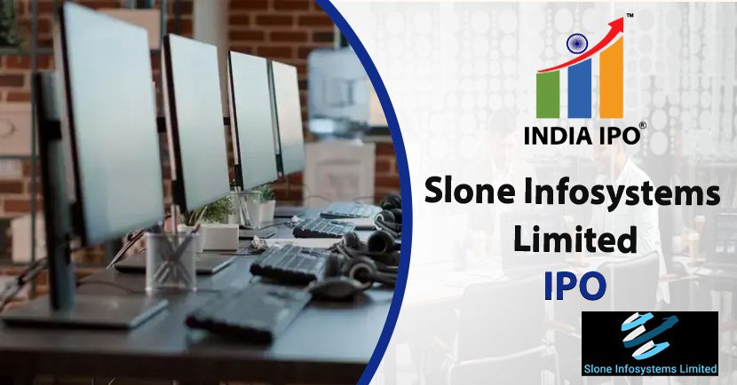 Slone Infosystems Limited IPO