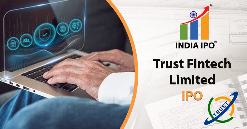 Trust Fintech Limited IPO