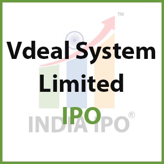 Vdeal System Limited IPO