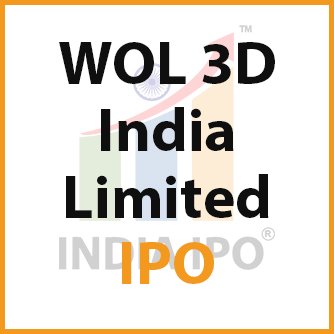 WOL 3D India Limited IPO